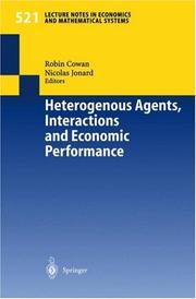 Cover of: Heterogenous Agents, Interactions and Economic Performance (Lecture Notes in Economics and Mathematical Systems)