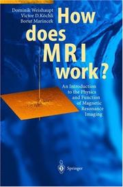 Cover of: How does MRI work?