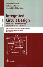 Cover of: Integrated Circuit Design. Power and Timing Modeling, Optimization and Simulation | 