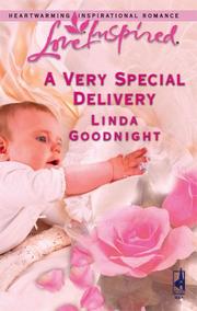 Cover of: A Very Special Delivery by Linda Goodnight