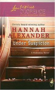 Cover of: Under Suspicion (Hideaway Series #6) (Steeple Hill Love Inspired Suspense)