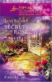 Cover of: Secrets of the Rose (Finders, Inc #1) (Steeple Hill Love Inspired Suspense)