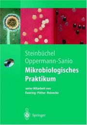 Cover of: Mikrobiologisches Praktikum: Versuche und Theorie (Springer-Lehrbuch)