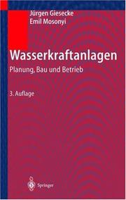 Cover of: Wasserkraftanlagen: Planung, Bau und Betrieb