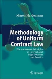 Cover of: Methodology of Uniform Contract Law: The UNIDROIT Principles in International Legal Doctrine and Practice