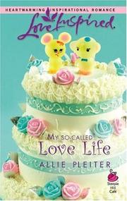 Cover of: My So-Called Love Life by Allie Pleiter