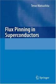 Cover of: Flux Pinning in Superconductors | Teruo Matsushita