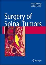 Cover of: Surgery of Spinal Tumors by Jörg Klekamp, Madjid Samii, Jörg Klekamp, Madjid Samii