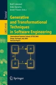 Cover of: Generative and Transformational Techniques in Software Engineering: International Summer School, GTTSE 2005, Braga, Portugal, July 4-8, 2005. Revised Papers (Lecture Notes in Computer Science)