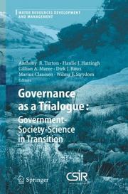 Cover of: Governance as a Trialogue: Government-Society-Science in Transition (Water Resources Development and Management)