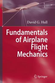 Cover of: Fundamentals of Airplane Flight Mechanics by David G. Hull