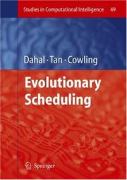 Cover of: Evolutionary Scheduling (Studies in Computational Intelligence)