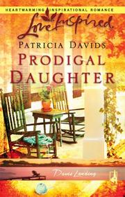 Cover of: Prodigal Daughter (Davis Landing, Book 5) by Patricia Davids