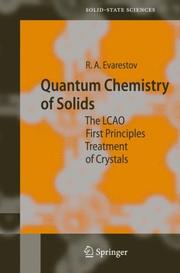 Cover of: Quantum Chemistry of Solids: The LCAO First Principles Treatment of Crystals (Springer Series in Solid-State Sciences)