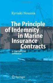 Cover of: The Principle of Indemnity in Marine Insurance Contracts: A Comparative Approach (Hamburg Studies on Maritime Affairs)