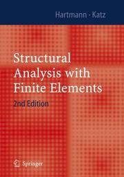 Cover of: Structural Analysis with Finite Elements by Friedel Hartmann, Casimir Katz
