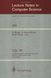 Cover of: CSL '87: 1st Workshop on Computer Science Logic, Karlsruhe, FRG, October 12-16, 1987. Proceedings (Lecture Notes in Computer Science)