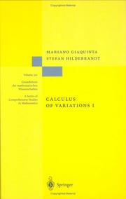 Cover of: Calculus of Variations I by Mariano Giaquinta, Stefan Hildebrandt, Mariano Giaquinta, Stefan Hildebrandt