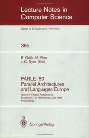 Cover of: Parle '89 - Parallel Architectures and Languages Europe: Volume I: Parallel Architectures, Eindhoven, the Netherlands, June 12-16, 1989; Proceedings (Lecture Notes in Computer Science)