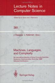 Cover of: Machines, Languages, and Complexity: 5th International Meeting of Young Computer Scientists, Smolenice, Czechoslovakia, November 14-18, 1988. Selected (Lecture Notes in Computer Science)