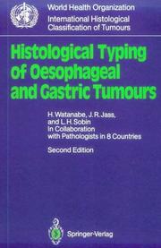 Cover of: Histological Typing of Oesophageal and Gastric Tumours: In Collaboration with Pathologists in 8 Countries (WHO. World Health Organization. International Histological Classification of Tumours)