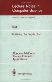 Cover of: Algebraic Methods: Theory, Tools and Applications (Lecture Notes in Computer Science)