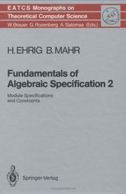Cover of: Fundamentals of Algebraic Specification 2: Module Specifications and Constraints (Monographs in Theoretical Computer Science. An EATCS Series)