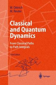 Cover of: Classical and quantum dynamics by Walter Dittrich