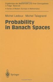 Cover of: Probability in Banach Spaces: Isoperimetry and Processes (Ergebnisse der Mathematik und ihrer Grenzgebiete. 3. Folge / A Series of Modern Surveys in Mathematics)