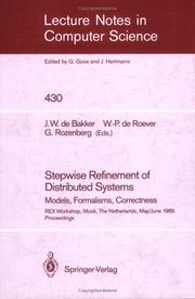 Cover of: Stepwise refinement of distributed systems by J.W. de Bakker, W.-P. de Roever, G. Rozenberg, eds.
