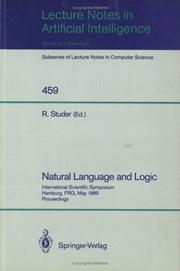 Cover of: Natural Language and Logic: International Scientific Symposium, Hamburg, Frg, May 9-11, 1989. Proceedings (NATO Asi Series. Series G, Ecological Sciences)