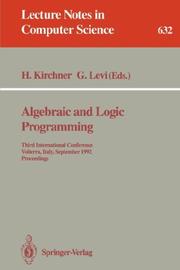 Cover of: Algebraic and Logic Programming: Second International Conference, Nancy, France, October 1-3, 1990. Proceedings (Lecture Notes in Computer Science)