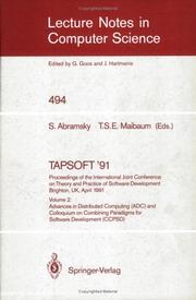 Cover of: Tapsoft '91. Proceedings of the International Joint Conference on Theory and Practice of Software Development, Brighton, UK, April 8-12, 1991: Volume (Lecture Notes in Computer Science)