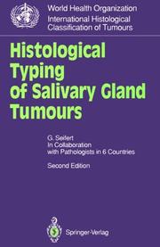 Cover of: Histological Typing of Salivary Gland Tumours (WHO. World Health Organization. International Histological Classification of Tumours) by Gerhard Seifert