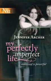 Cover of: My Perfectly Imperfect Life by Jennifer Archer