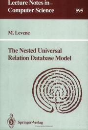 Cover of: The nested universal relation database model by M. Levene