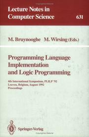 Cover of: Programming Language Implementation and Logic Programming: 4th International Symposium, Plilp '92, Leuven, Belgium, August 26-28, 1992. Proceedings (Lecture Notes in Computer Science)