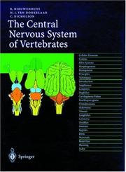 Cover of: The central nervous system of vertebrates by R. Nieuwenhuys