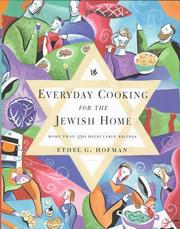 Cover of: Everyday cooking for the Jewish home: more than 350 delectable recipes