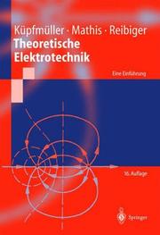 Cover of: Theoretische Elektrotechnik Und Elektronik  by K. Kupfmuller, G. Kohn