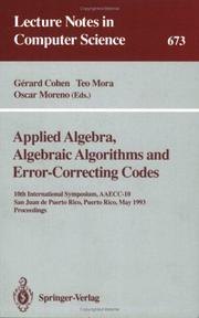 Cover of: Applied algebra, algebraic algorithms, and error-correcting codes | AAECC-10 (1993 San Juan, P.R.)