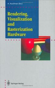 Cover of: Rendering, visualization, and rasterization hardware by A. Kaufman, ed.