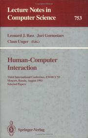 Cover of: Human-Computer Interaction: Third International Conference, Ewhci '93, Moscow, Russia, August 3-7, 1993. Selected Papers (Lecture Notes in Mathematics)