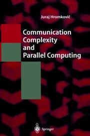 Cover of: Communication complexity and parallel computing