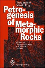 Cover of: Petrogenesis of metamorphic rocks