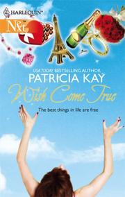 Cover of: Wish Come True by Patricia Kay