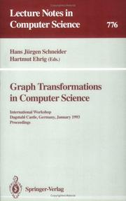 Cover of: Graph Transformations in Computer Science: International Workshop, Dagstuhl Castle, Germany, January 4 - 8, 1993. Proceedings (Lecture Notes in Computer Science)