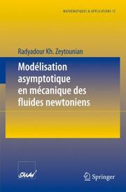 Cover of: Modélisation asymptomatique en mécanique des fluides newtoniens