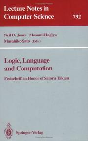 Cover of: Logic, language, and computation: festschrift in honor of Satoru Takasu