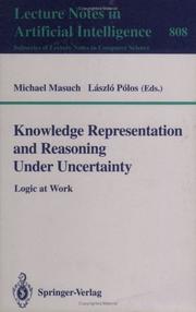 Cover of: Knowledge representation and reasoning under uncertainty by Michael Masuch, László Pólos, (eds.).